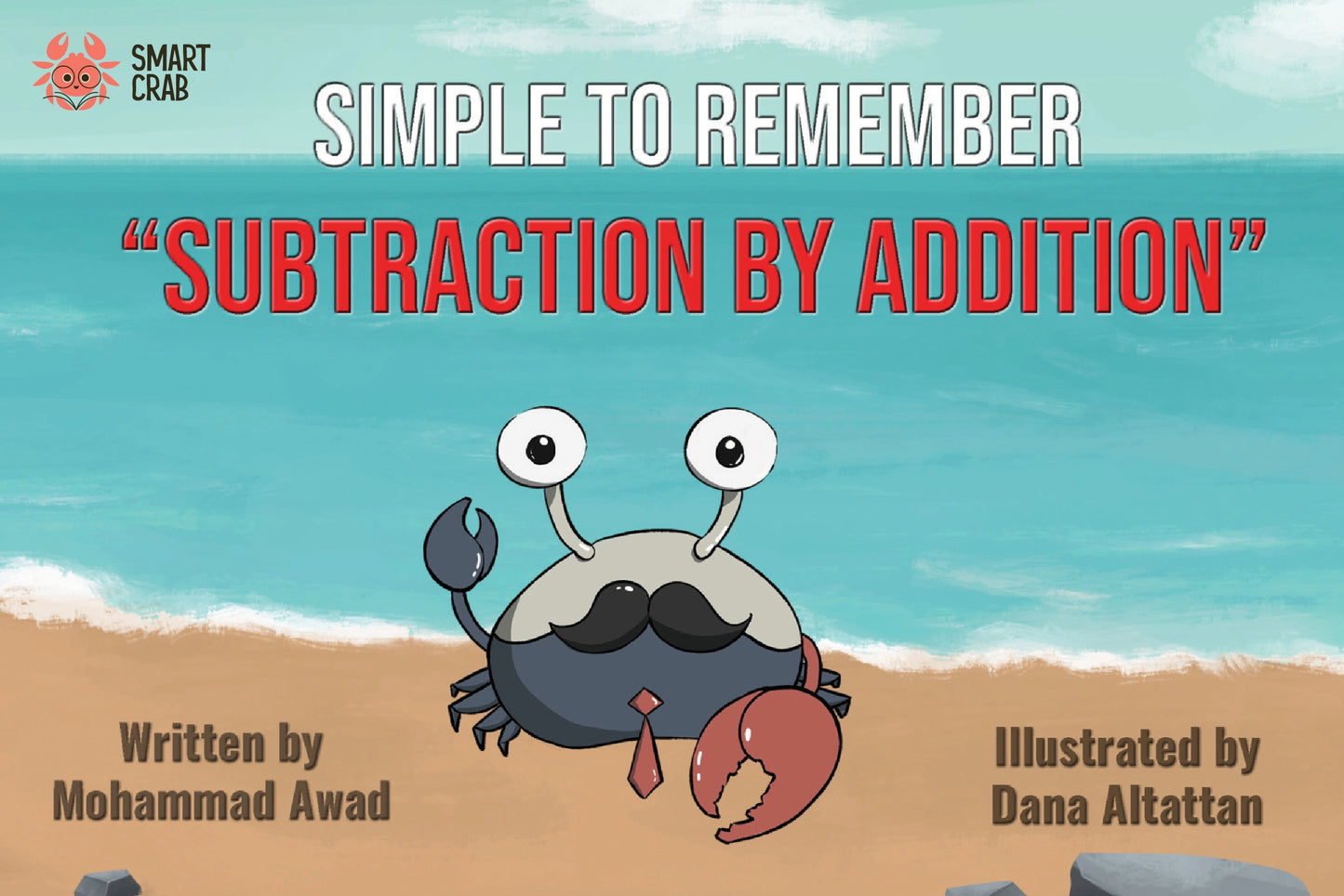SIMPLE TO REMEMBER: "SUBTRACTION BY ADDITION"