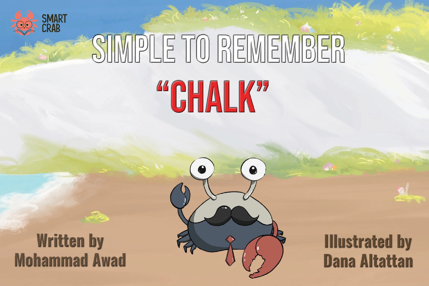 SIMPLE TO REMEMBER: "CHALK"